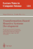 Transformation-Based Reactive Systems Development (Lecture Notes in Computer Science No. 1231)