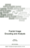 Fractal Image Encoding and Analysis (Nato Asi Subseries F: , 159)