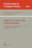 Algebraic and Logic Programming: 6th International Joint Conference, Alp '97 - Hoa '97, Southhampton, Uk, September 3-5, 1997. Proceedings