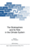 The Stratosphere and Its Role in the Climate System