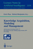 Knowledge Acquisition, Modeling and Management: 10th European Workshop, Ekaw'97, Sant Feliu de Guixols, Catalonia, Spain, October 15-18, 1997. Proceedings