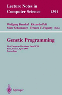 Genetic Programming: First European Workshop, Eurogp'98, Paris, France, April 14-15, 1998, Proceedings