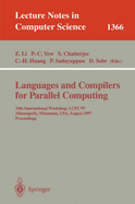 Languages and Compilers for Parallel Computing: 10th International Workshop, Lcpc'97, Minneapolis, Minnesota, Usa, August 7-9, 1997. Proceedings