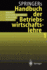 Springers Handbuch Der Betriebswirtschaftslehre 1