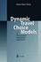 Dynamic Travel Choice Models-a Variational Inequality Approach