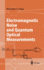 Electromagnetic Noise and Quantum Optical Measurements (Advanced Texts in Physics)