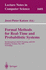 Formal Methods for Real-Time and Probabilistic Sys
