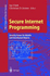 Secure Internet Programming: Security Issues for Mobile and Distributed Objects (Lecture Notes in Computer Science, 1603)