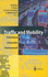 Traffic and Mobility: Simulation-Economics-Environment