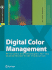 Digital Color Management: Principles and Strategies for the Standardized Print Production