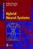Hybrid Neural Systems (Lecture Notes in Computer Science, 1778)