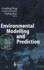 Environmental Modelling and Prediction