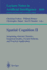 Spatial Cognition II: Integrating Abstract Theories, Empirical Studies, Formal Methods, and Practical Applications (Lecture Notes in Computer Science, 1849)