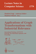 Applications of Graph Transformations With Industrial Relevance