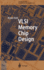 Vlsi Memory Chip Design (Hb)