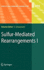 Sulfur-Mediated Rearrangements I