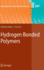 Hydrogen Bonded Polymers (Advances in Polymer Science, 207)