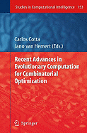 Recent Advances in Evolutionary Computation for Combinatorial Optimization (Hb)