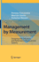 Management By Measurement: Designing Key Indicators and Performance Measurement Systems