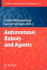 Autonomous Robots and Agents