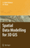 Spatial Data Modelling for 3d Gis
