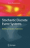 Stochastic Discrete Event Systems