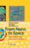 From Nano to Space