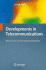 Developments in Telecommunications: With a Focus on Ss7 Network Reliability
