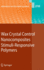 Wax Crystal Control, Nanocomposites, Stimuli-Responsive Polymers