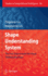 Shape Understanding System: the First Steps Toward the Visual Thinking Machines (Hb)