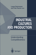 Industrial Cultures and Production