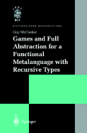 Games and Full Abstraction for a Functional Metalanguage With Recursive Types