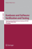 Hardware and Software: Verification and Testing: Third International Haifa Verification Conference, Hvc 2007, Haifa, Israel, October 23-25, 2007, Proceedings