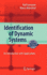 Identification of Dynamic Systems: An Introduction with Applications