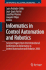 Informatics in Control, Automation and Robotics: Selected Papers From the International Conference on Informatics in Control, Automation and Robotics 2008