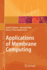 Applications of Membrane Computing