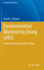 Environmental Monitoring Using Gnss: Global Navigation Satellite Systems (Environmental Science and Engineering)