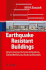 Earthquake Resistant Buildings: Dynamic Analyses, Numerical Computations, Codified Methods, Case Studies and Examples