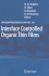 Interface Controlled Organic Thin Films