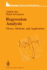Regression Analysis: Theory, Methods and Applications (Springer Texts in Statistics)