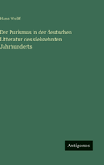 Der Purismus in der deutschen Litteratur des siebzehnten Jahrhunderts