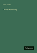 Die Verwandlung