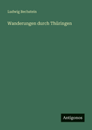 Wanderungen durch Th�ringen