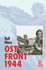 Ostfront 1944. Motorbuch-Verlag Spezial Rolf Hinze