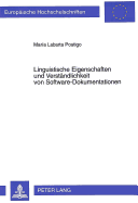 Linguistische Eigenschaften Und Verst�ndlichkeit Von Software-Dokumentationen: Eine Anwendungsorientierte Untersuchung (Europ�ische Hochschulschriften...Universitaires Europ�ennes) (German Edition)