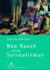 Neo Rauch und der Surrealismus