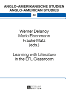 Learning With Literature in the Efl Classroom
