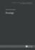 Prestige (Studies in Social Sciences, Philosophy and History of Ideas)