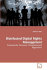 Distributed Digital Rights Management: Frameworks, Processes, Procedures and Algorithms