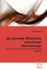 Die Dynamik �ffentlicher Und Privater Altersvorsorge: Deutschland, Schweden Und Die Usa Im Vergleich (German Edition)